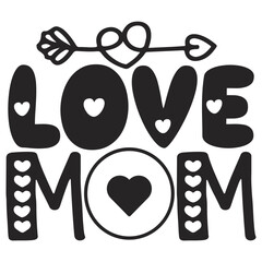 love mom.Valentine Coquette, Valentine's Day desigin, Love design, Heart Sublimation Design, Valentine Shirt,this design use anywhere.