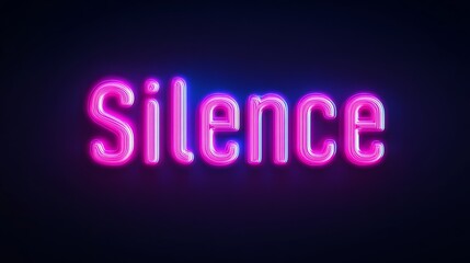 Silence neon sign representing quietness and privacy