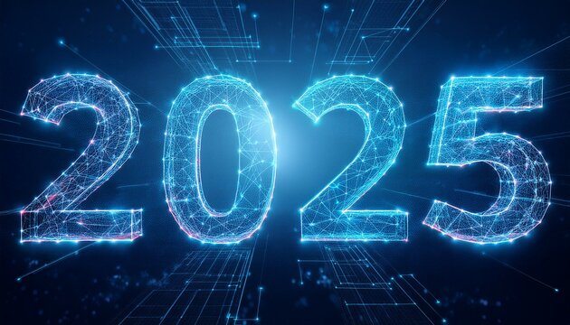2025: A Digital Vision of the Future. An abstract representation of the year 2025, rendered in a futuristic, digital style. The numbers are composed of interconnected lines and points.