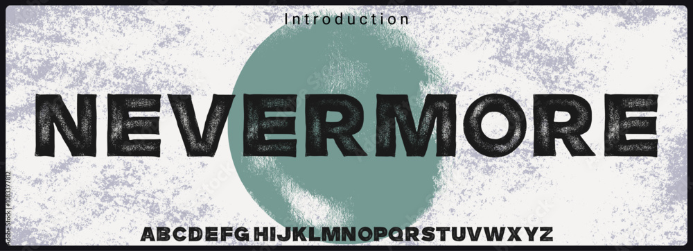 Poster bold rough sanserif typeface. alphabet vector font with texture.