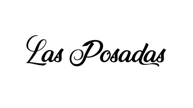 Las Posadas text animation. Suitable for holiday event promotion materials, educational resources, and Mexican cultural content.