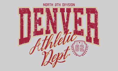 Denver North 8th Division athletic department 82 slogan varsity vintage style, perfect for t-shirts and sweatshirts for Artwork