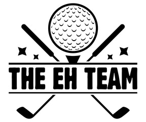 The Eh Team Svg,Funny Ice Hockey Shirt,Funny Hockey Team Svg,Cut File,Hockey lover Svg,Silhouette,Typography,Commercial Use,Ventage