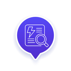 Obraz premium Energy audit icon, power inspection line vector