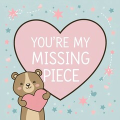 "You're My Missing Piece" cute quote illustration	