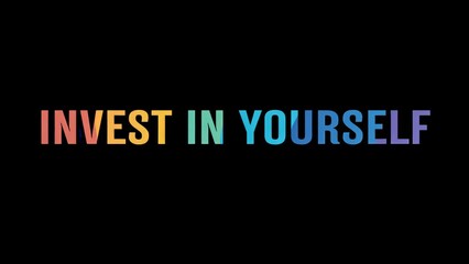Obraz premium Positive motivational phrase “Invest in yourself” on a black background written in cheerful colorful letters 