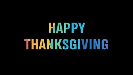Fototapeta premium Celebration colorful illustration greeting frase “Happy Thanksgiving” on black background