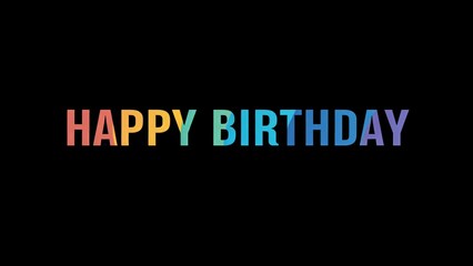 Fototapeta premium Birthday colorful illustration greeting frase “Happy Birthday” on black background
