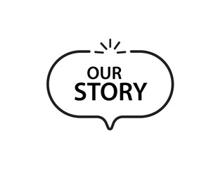 our story text information sign	