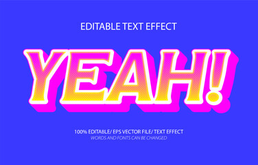 Yeah editable text effect, 3D editable text template