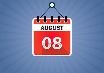 August 08, Calendar hanging sign. 8th days of the month, modern illustration. Date day of week Sunday, Monday, Tuesday, Wednesday, Thursday, Friday, Saturday. Flat style