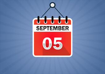 September 05, Calendar hanging sign. 5th days of the month, modern illustration. Date day of week Sunday, Monday, Tuesday, Wednesday, Thursday, Friday, Saturday. Flat style