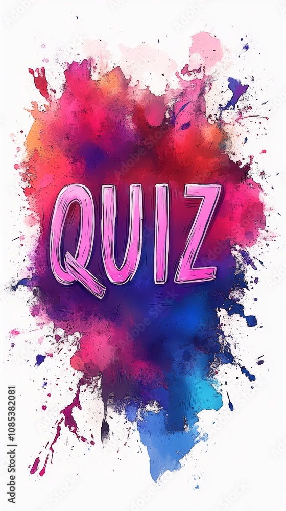 Poster quiz time: a vibrant splash of color explodes behind the word 