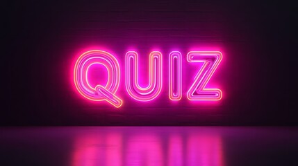 Neon Quiz Sign: A vibrant pink neon sign spelling "QUIZ" with a reflective surface, creating an eye-catching and inviting atmosphere. Perfect for promoting trivia nights, game shows.