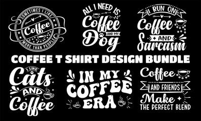 coffee t shirt design bundle   custom typography Coffee funny, silhouette Coffee Lover Coffee t Shirt design