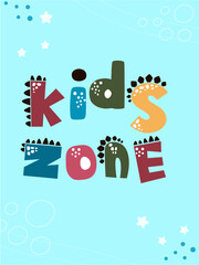 Vector lettering kids zone, suitable for children's t-shirt designs, children's room decorations and so on