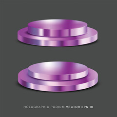Round holographic podium for promo and presentation. vector illustration set of metal display platform with holographic effect.