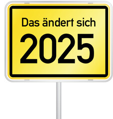 Das ändert sich 2025