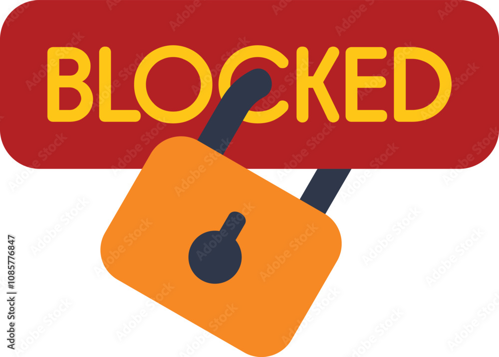 Poster simple icon of a padlock is blocking access to a red sign with the word blocked written on it