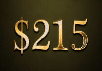 Old gold effect of 215 dollars with 3D glossy style Mockup.