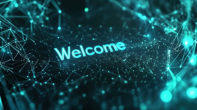 Welcome sign appearing on futuristic glowing plexus structure