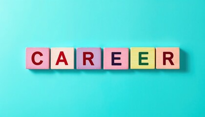 Colorful wooden blocks spelling 'CAREER' on a vibrant turquoise background convey a sense of growth and opportunity.