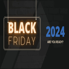 Black Friday 2024 - Are You Ready?