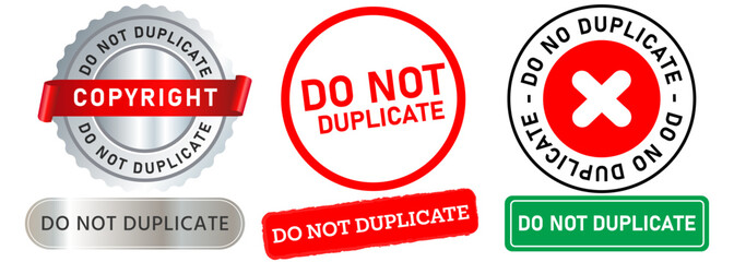 Do not duplicate copyrights prohibited not-allowed faked replica imitate restrict stamp colorful badges sticker emblem label banner design icon set collection