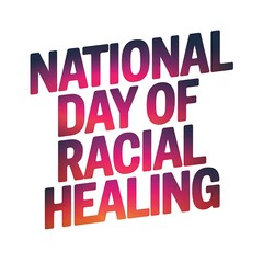 Obraz premium National Day Of Racial Healing Awareness