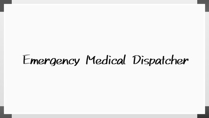 Emergency Medical Dispatcher のホワイトボード風イラスト