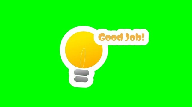 Animation of a bulb sticker with the words good job isolated on a green background
