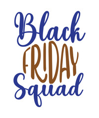 Black Friday Svg Bundle, Friday quotes Svg, Black Friday Crew Svg, Black Friday Vector, Svg files for cricut, Silhouette, Black friday shirt,Black friday squad,Black Friday crew,Black friday quotes,Bl
