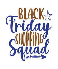 Black Friday Svg Bundle, Friday quotes Svg, Black Friday Crew Svg, Black Friday Vector, Svg files for cricut, Silhouette, Black friday shirt,Black friday squad,Black Friday crew,Black friday quotes,Bl