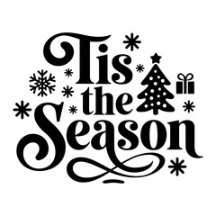 Tis the season calligraphy vector illustration
