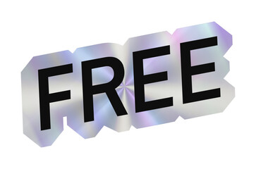 Striking banner displays the word FREE in bold black letters against a shimmering holographic background, designed to capture attention. Hologram sticker with word for shopping gift.