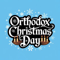 Obraz premium Orthodox Christmas Day Celebrated With Candles and Snowflakes