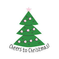 Christmas Tree with Quote. Modern hand drawn New Year holiday symbol with garland and handwritten text. Vector illustration in flat style