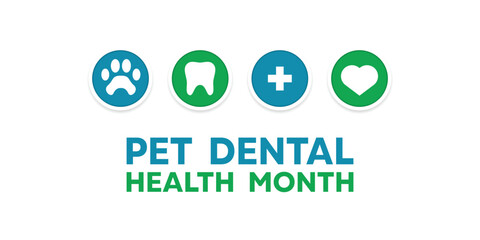 National Pet Dental Health Month. Pet, tooth, plus icon and heart. Great for cards, banners, posters, social media and more. White background. 