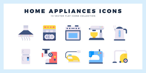 10 Home Appliances Flat icons pack. vector illustration.
