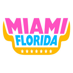 Miami Beach Florida USA Palms Sun America Fun Text Design Lover Art Vector Illustration Card T-Shirt Poster Sticker Graphic Print Decorative Drawing Isolated Logo Decoration Symbol Creative Cool Style