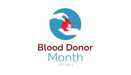 National Blood Donor Month observed each year during January. Healthcare Medical Awareness concept. Vector template for banner, greeting card, poster with background.