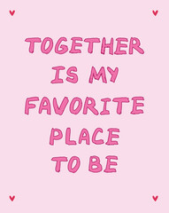 Flat VECTOR ILLUSTRATION of pink HANDWRITTEN LETTERING on light background. Decorative HEARTS symbolize love. Motivational DESIGN for greeting cards.