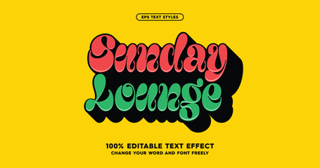 Sunday Lounge: Bold and playful retro text effect in vibrant red and green, set against a contrasting yellow background. Fully editable vector format for customizing typography
