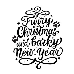 Furry Christmas and barky new year. Hand lettering quote with paw prints isolated on white background. Vector typography for dog lover Christmas t shirts, home decor, posters, cards, web, social media