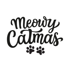 Meowy Catmas. Hand lettering quote with paw prints isolated on white background. Vector typography for cat lover Christmas t shirts, home decor, posters, cards, web, social media