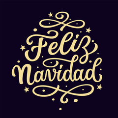 Merry Christmas in spanish. Hand lettering golden script text isolated on black background. Vector typography for posters, banners, cards, Christmas and new year decorations