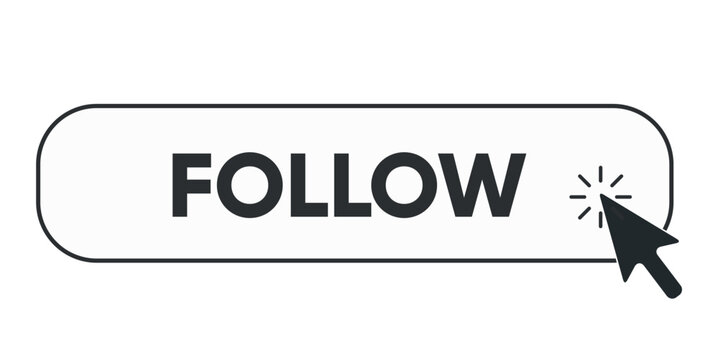 "Follow" button graphic with a cursor clicking icon. Minimalistic vector design.