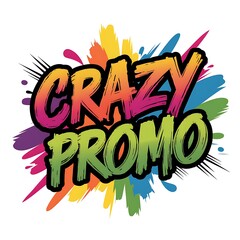 Obraz premium Crazy Promo Colorful Text Graphic Design