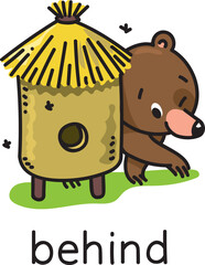 Preposition of place. Bear behind the beehive