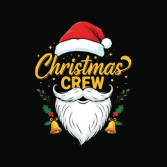 Christmas Crew - Festive T-shirt Design